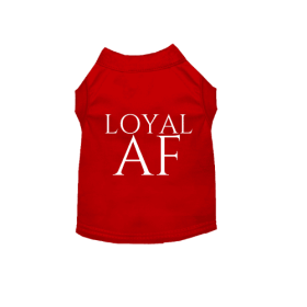 Loyal AF (Color: Red, size: X Small)